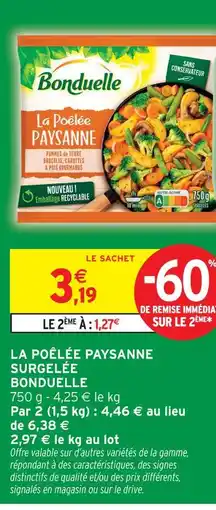 Intermarché Bonduelle la poêlée paysanne surgelée offre