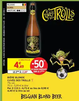 Intermarché Cuvée des trolls bière blonde offre