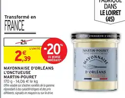 Intermarché Martin-pouret mayonnaise d'orléans l'onctueuse offre