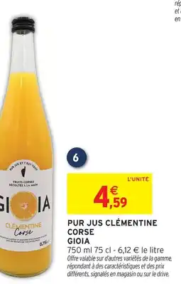 Intermarché Gioia pur jus clémentine corse offre