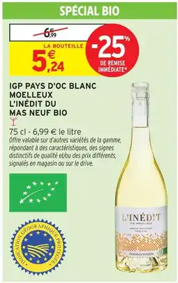Intermarché L'inédit igp pays d'oc blanc moelleux offre