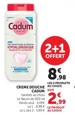 Super U Creme douche cadum offre