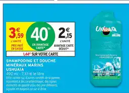Intermarché Ushuaïa shampooing et douche minéraux marins offre