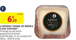 Intermarché Casa santoni u renosu tomme de brebis offre