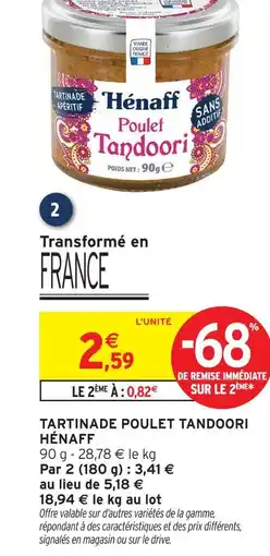 Intermarché Hénaff tartinade poulet tandoori offre