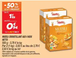 Netto Netto muesli croustillant aux 4 noix offre