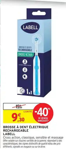 Intermarché Labell brosse à dents électrique rechargeable offre