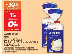Netto Netto just'mie nature offre