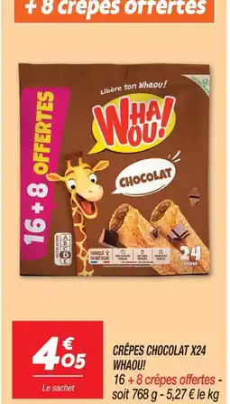 Netto Whaou! crêpes chocolat x24 offre