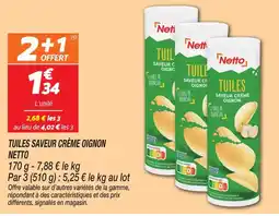 Netto Netto tuiles saveur crème oignon offre
