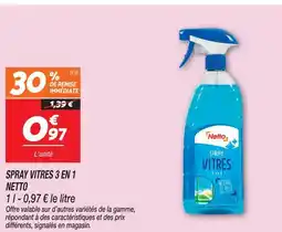 Netto Netto spray vitres 3 en 1 offre