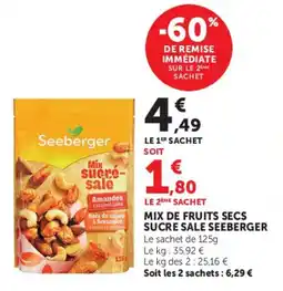 Super U Mix de fruits secs sucre sale seeberger offre