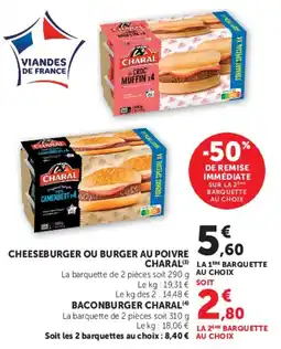 Super U Cheeseburger ou burger au poivre charal offre