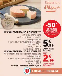Super U Le vigneron maison fischer offre