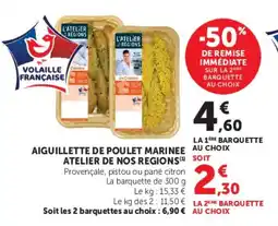 Super U Aiguillette de poulet marinee atelier de nos regions offre