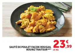 Super U Sauté de poulet façon rougail bourg traiteur offre