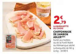Super U Chiffonnade de jambon adler offre