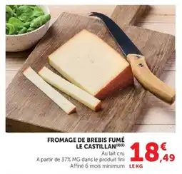 Super U Fromage de brebis fumé le castillan offre