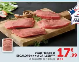 Super U Veau filiere u escalope a griller offre