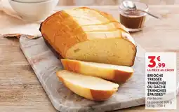 U Express Brioche tressée tranchée ou gache tranches épaisses offre