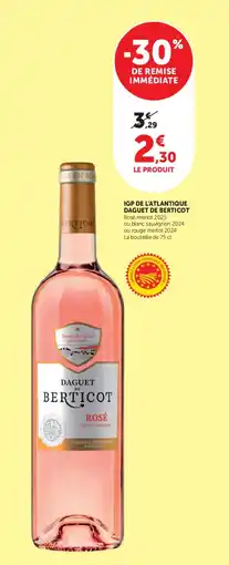 U Express Igp de l'atlantique daguet de berticot offre
