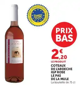 U Express Coteaux de l'ardeche igp rose le pas de la mule offre
