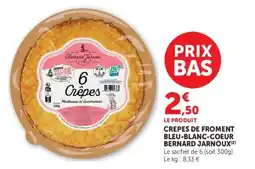 U Express Crepes de froment bleu-blanc-coeur bernard jarnoux offre