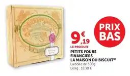 U Express Petits fours financiers la maison du biscuit offre
