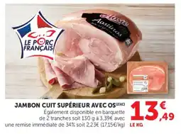 U Express Jambon cuit supérieur avec os offre