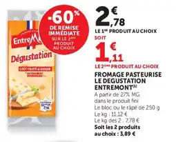 U Express Fromage pasteurise le degustation entremont offre