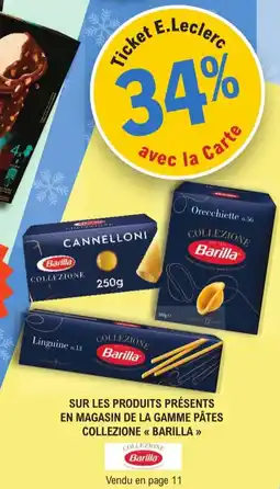 E.Leclerc Express Sur les produits présents en magasin de la gamme pâtes collezione barilla offre