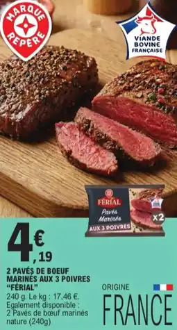E.Leclerc Express 2 pavés de boeuf marinés aux 3 poivres férial offre