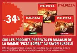 E.Leclerc Express Sur les produits présents en magasin de la gamme pizza bomba au rayon surgelé offre