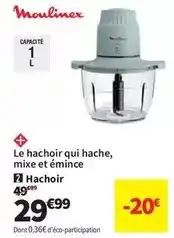 Conforama Moulinex - le hachoir qui hache, mixe et emince offre