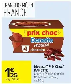 Carrefour Danette - mousse prix choc offre