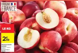 Carrefour Nectaine blanche offre