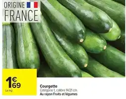 Carrefour Courgette offre