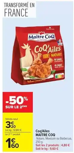 Carrefour Maître coq - coq'ailes offre