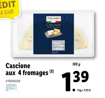 Lidl Cascione aux 4 fromages offre