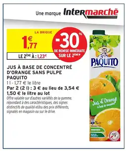Intermarché PAQUITO Jus à base de concentré d'orange sans pulpe jus d'orange sans pulpe offre