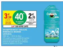 Intermarché USHUAIA Shampooing et douche minéraux marins offre