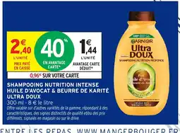 Intermarché Shampooing nutrition intense huile d'avocat & beurre de karité ultra doux offre