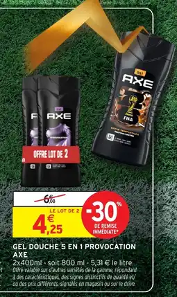 Intermarché AXE Gel douche 5 en 1 provocation offre