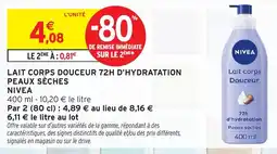 Intermarché NIVEA Lait corps douceur 72h d'hydratation peaux sèches offre