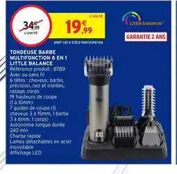 Intermarché LITTLE BALANCE Tondeuse barbe multifonction 6 en 1 offre