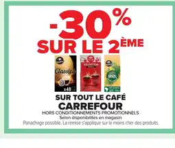 Carrefour CARREFOUR Sur tout le café offre