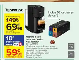 Carrefour NESPRESSO Machine à café Nespresso Vertuo Next noir mat offre