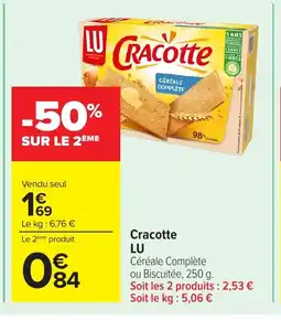 Carrefour LU Cracotte offre