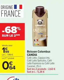Carrefour CANDIA Boisson Colombus offre