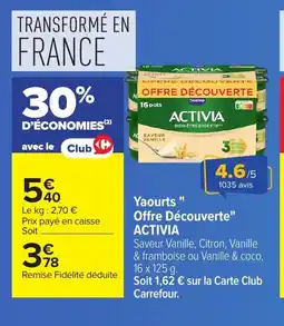 Carrefour ACTIVIA Yaourts Offre Découverte offre
